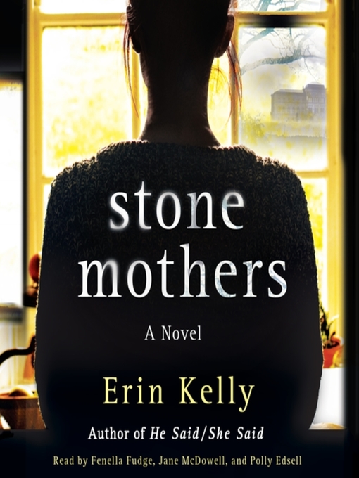 Title details for Stone Mothers by Erin Kelly - Available